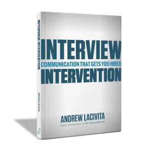 Libro Interview Intervention: Communication That Gets You Hired: A milewalk Business Book