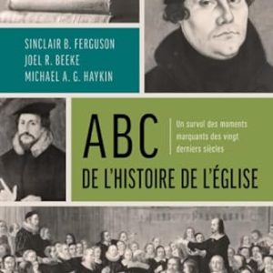 Libro ABC de l'histoire de l'Église: un survol des moments marquants (French Edition)