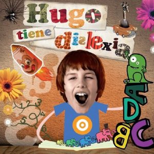 Libro Hugo tiene dislexia de Araceli Salas y David Marti