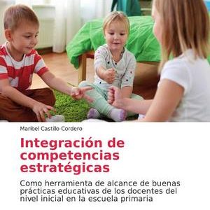 Libro Integración de competencias estratégicas