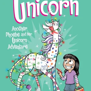 Libro Razzle Dazzle Unicorn: Otra aventura de Phoebe y su unicornio (Volumen 4) Tapa blanda