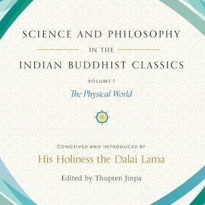 Libro Science and Philosophy in the Indian Buddhist Classics, Vol. 1: The Physical World