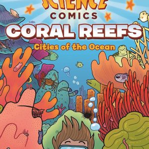 Libro SCIENCE COMICS CORAL REEFS CITIES OF OCEAN HC: Cities of the Ocean Tapa dura