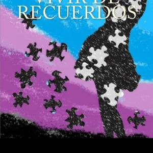 Libro Vivir de Recuerdos  de Mariela Ortiz Cepeda, Tapa blanda