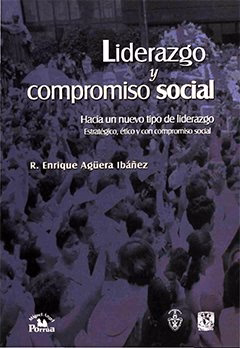 Liderazgo y Compromiso Social de R. Enrique Agüera Ibáñez