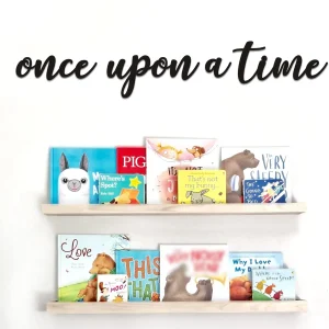 Señal de pared con texto en inglés "Once Upon A Time"